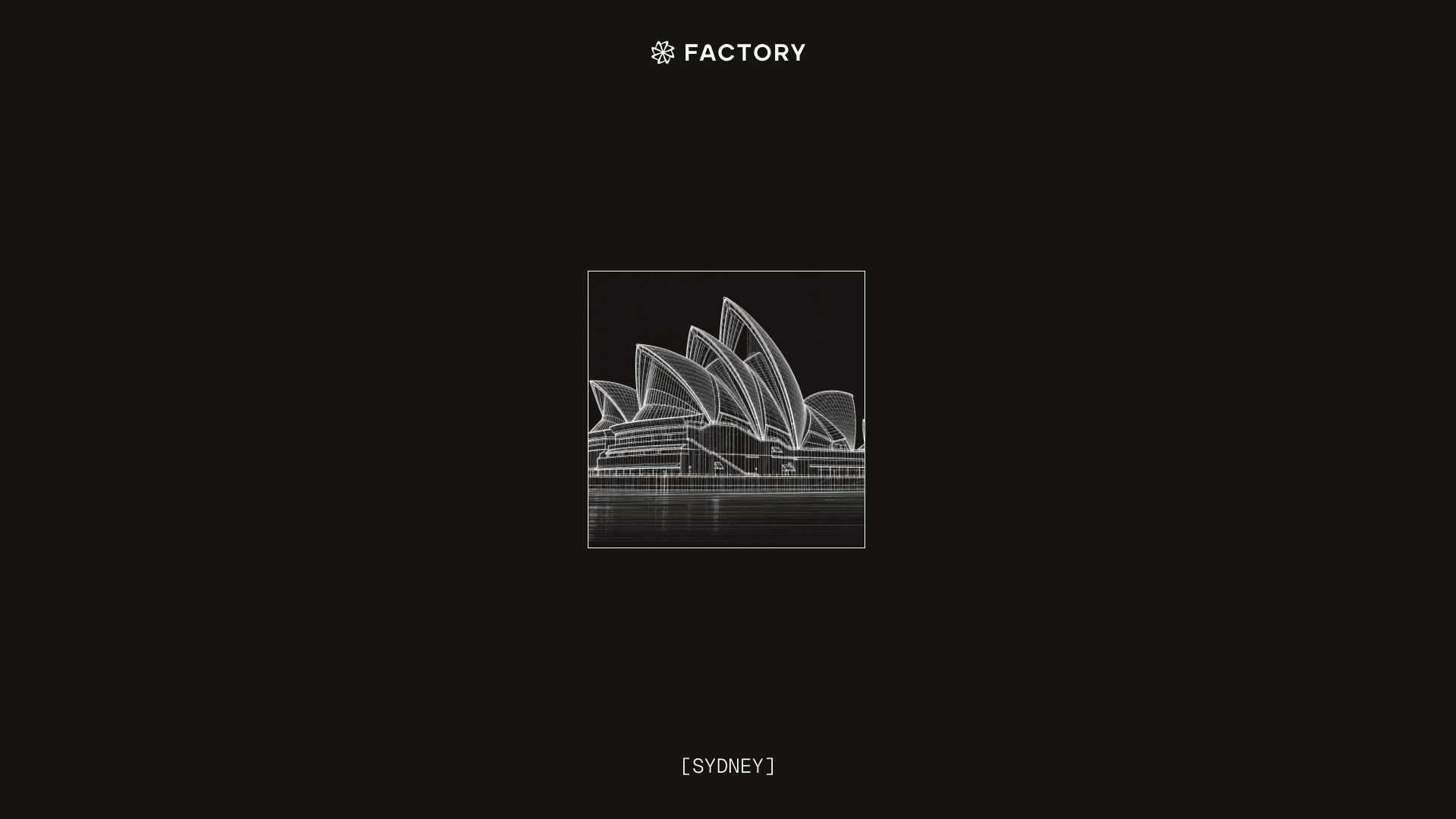 Factory Expands to Sydney